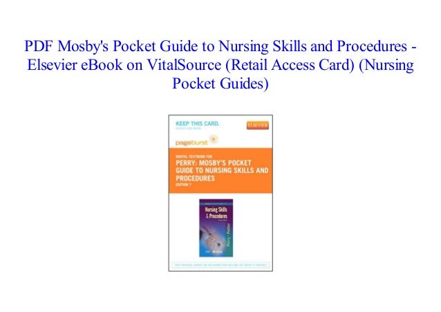 Mosbys Pocket Guide to Nursing Skills and Procedures - E-Book (Nursing Pocket Guides)